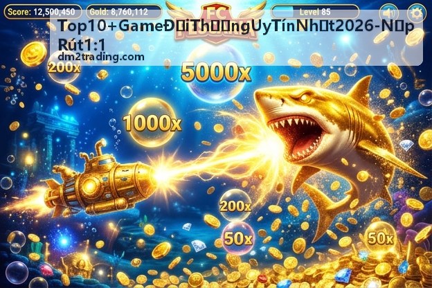 Game bài đổi thưởng uy tín Top 10+